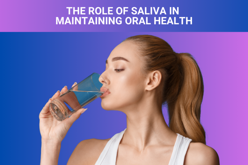 The-Role-of-Saliva-in-Maintaining-Oral-Health-800x533